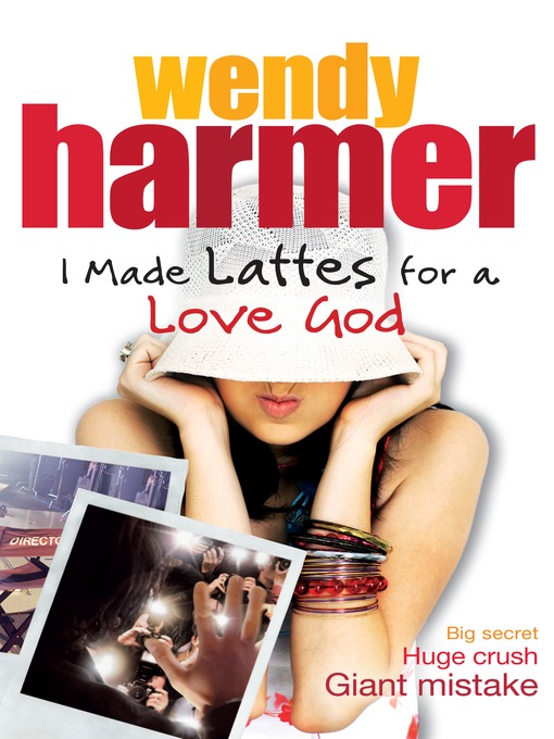 Title details for I Made Lattes for a Love God by Wendy Harmer - Available